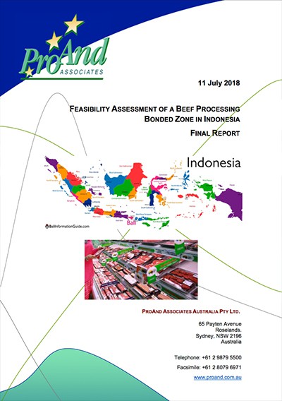 FEASIBILITY ASSESSMENT OF A BEEF PROCESSING BONDED ZONE IN INDONESIA